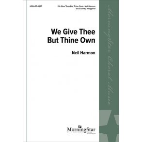 We Give Thee But Thine Own