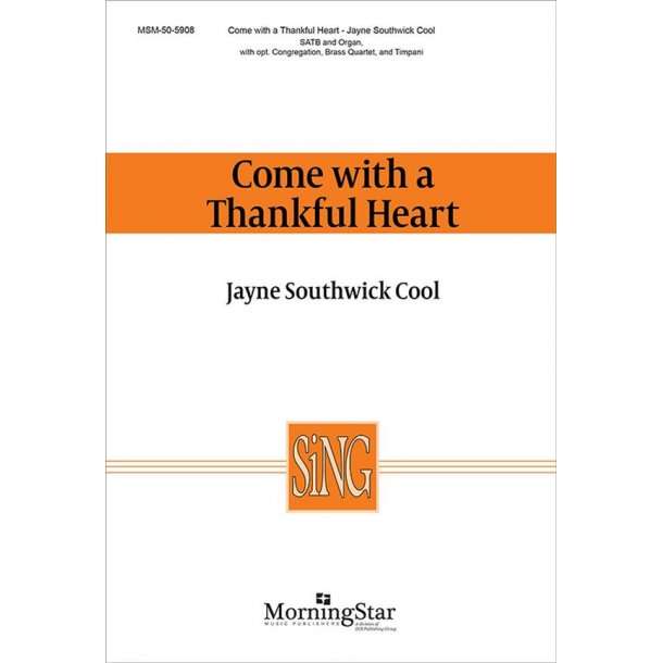 Come with a Thankful Heart