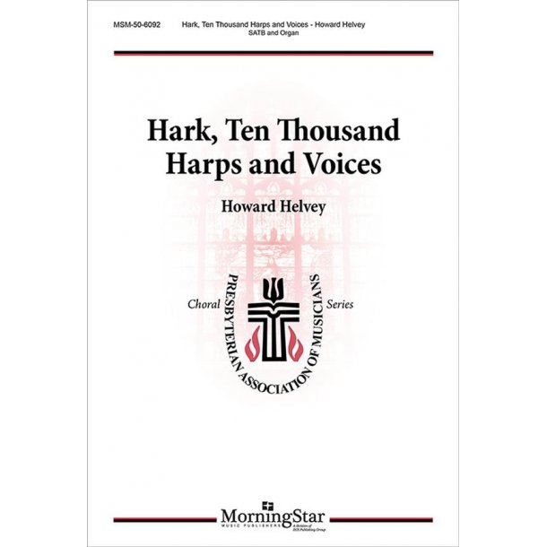 Hark, Ten Thousand Harps and Voices