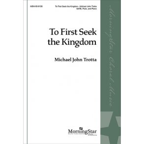To First Seek the Kingdom