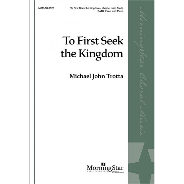 To First Seek the Kingdom