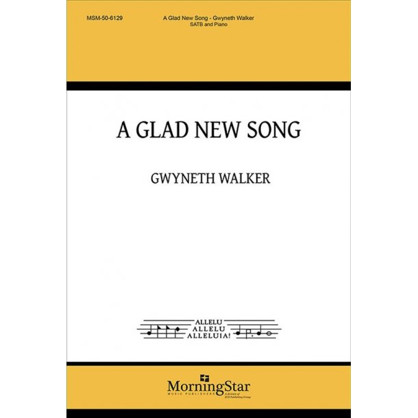 A Glad New Song