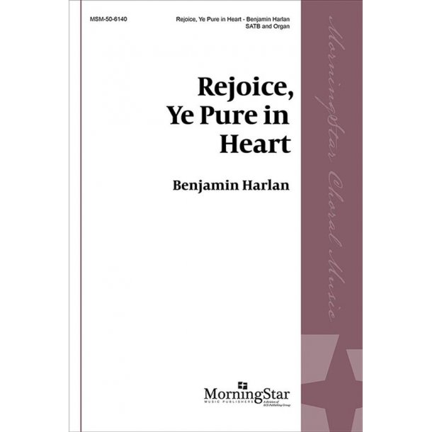 Rejoice, Ye Pure in Heart