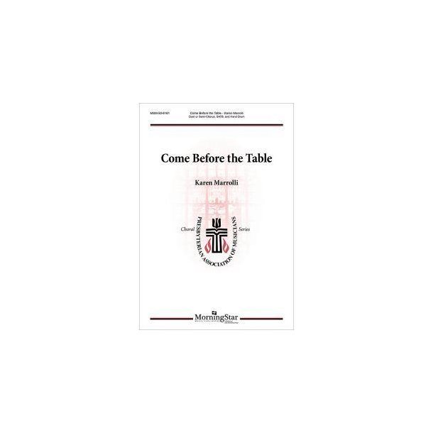 Come Before the Table