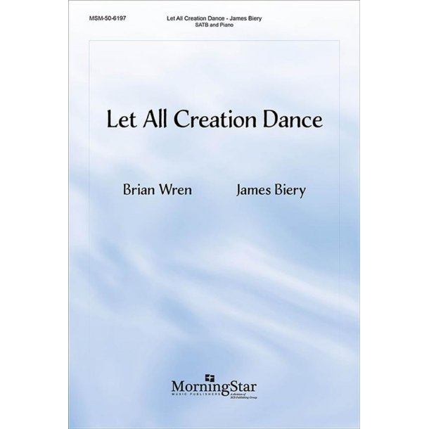 Let All Creation Dance