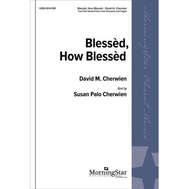 Bless&egrave;d, How Bless&egrave;d