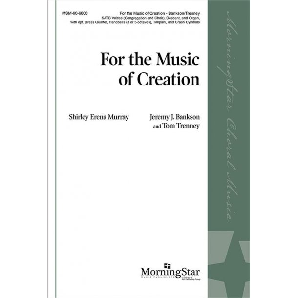 For the Music of Creation
