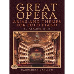 Great Opera Arias And Themes For Solo Piano: 50 Arrangements