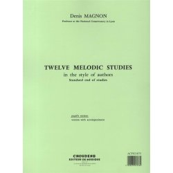Denis Magnon: Douze Etudes Melodiques en Style d'Auteurs