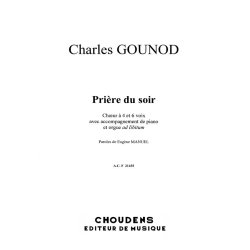 GOUNOD PRIRE DU SOIR PAROLES DE EUGNE MANUEL CHOEUR PIANO ET ORGUE A