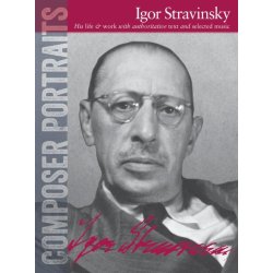 Composer Portraits: Igor Stravinsky