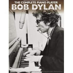 The Complete Piano Player: Bob Dylan