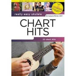 Really Easy Ukulele: Chart Hits - #2 Autumn/Winter 2017