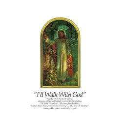 I'll Walk With God