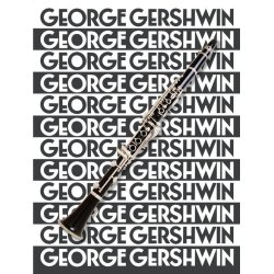 The Music Of George Gershwin For Clarinet