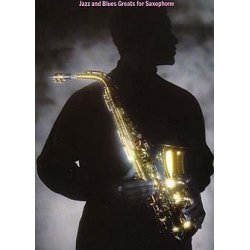 Jazz And Blues Greats For Saxophone
