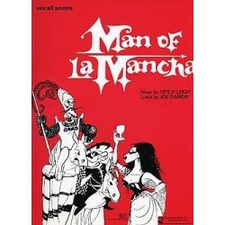 Man Of La Mancha: Vocal Score