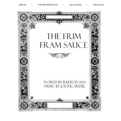 The Frim Fram Sauce