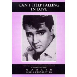 Elvis Presley: Can't Help Falling In Love