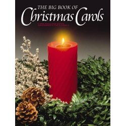 The Big Book Of Christmas Carols