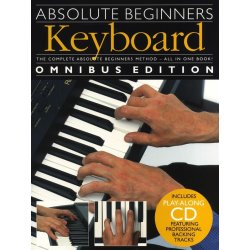 Absolute Beginners: Keyboard - Omnibus Edition