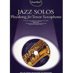 Guest Spot: Jazz Solos Playalong For Tenor Saxophone