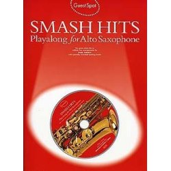 Guest Spot: Smash Hits Playalong For Alto Saxophone (2004 Edition)