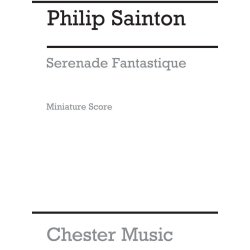 Philip Sainton: Serenade Fantastique (Miniature Score)