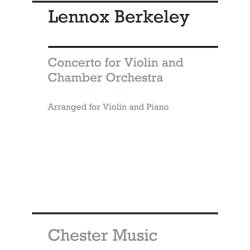 Lennox Berkeley: Concerto For Violin And Chamber Orchestra Op.59 (Violin/Piano Reduction)
