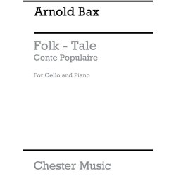 Bax: A Folk-Tale (Conte Populaire) for Cello And Piano