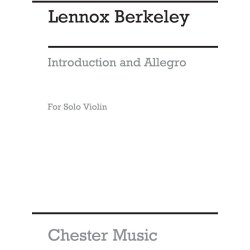 Lennox Berkeley: Introduction And Allegro For Solo Violin Op.24