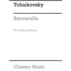 Pyotr Ilyich Tchaikovsky: Barcarolle For Violin And Piano Op.37 No.6