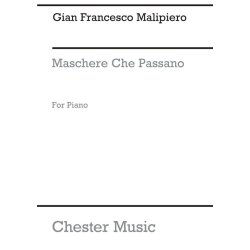 Malipiero: Maschere Che Passano for Piano Solo