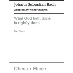 J.S.Bach/Walter Rummel: What God Hath Done, Is Rightly Done