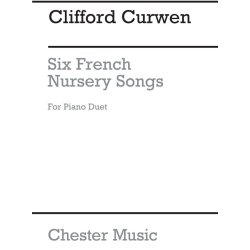 Clifford Curwin: 6 French Nursery Songs For Piano Duet