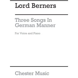 Lord Berners: Three Songs In The German Manner