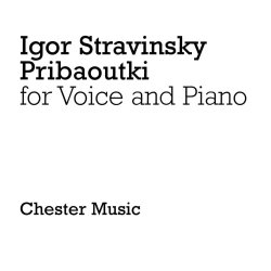 Igor Stravinsky: Pribaoutki Chansons (Soprano/Piano Reduction)