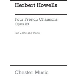Herbert Howells: Four French Chansons Op.29