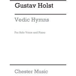 Gustav Holst: Vedic Hymns Op24 for Voice And Piano