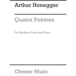 Honegger: Quatre Poemes for Medium Voice and Piano