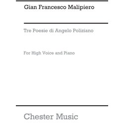 Malipiero: Three Poesie Di Angelo Poliziano for High Voice with Piano acc.