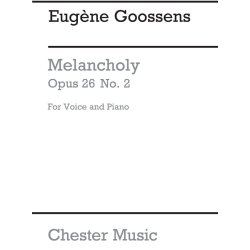 Goossens: Melancholy from 'Three Songs Op.26' for Medium Voice and Piano