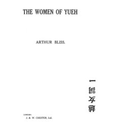Arthur Bliss: Women Of Yueh
