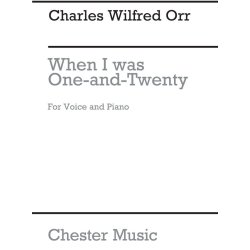 C.W. Orr:  When I Was One And Twenty for High Voice and Piano