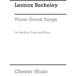 Lennox Berkeley: Three Greek Songs Op.38