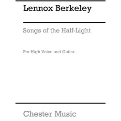 Lennox Berkeley: Songs Of The Half-Light Op.65