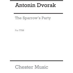 Antonin Dvorak: The Sparrow's Party (TTBB)