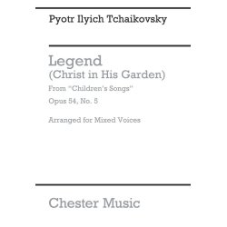 Tchaikovsky Legend (christ In His Garden) Satb (e)