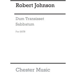 Robert Johnson: Dum Transisset Sabbatum