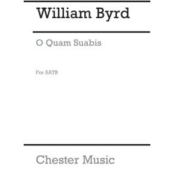 William Byrd: O Quam Suavis (Collins)  Satb  (L)